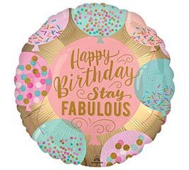 Happy Birthday Stay Fabulous Balloon # 148